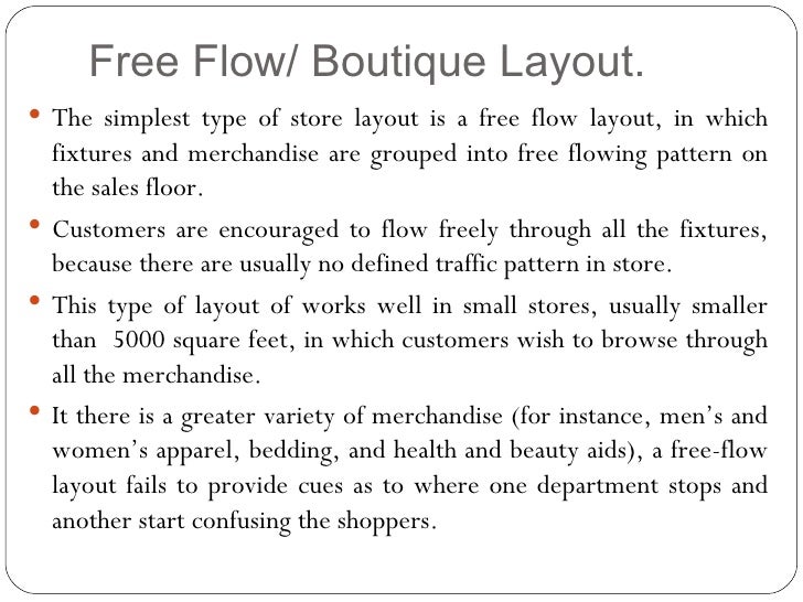 free flow layout retail The goal of any retail location is to draw customers into the store and then persuade them to make a purchase they are the free flow layout miranda store layout strategies , 13 may 2017. free flow layout retail The goal of any retail location is to draw customers into the store and then persuade them to make a purchase they are the free flow layout miranda store layout strategies , 13 may 2017.