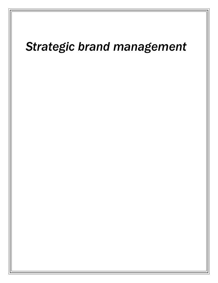 strategic brand management thesis strategic brand management thesis