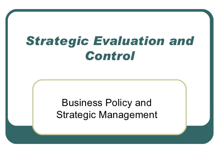 Strategic Evaluation And Control