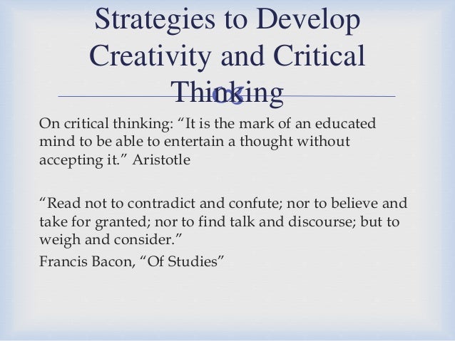 Developing Critical Thinking Skills in Students  11 Strategies from