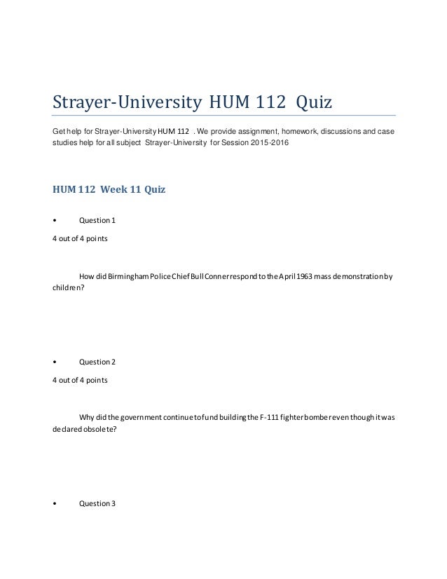 hum 112 quiz 2 Buy hum 112 week 4 quiz 3 for $15 hum 112 week 4 quiz 3. hum 112 quiz 2 Buy hum 112 week 4 quiz 3 for $15 hum 112 week 4 quiz 3.