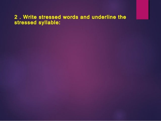Stressed syllables