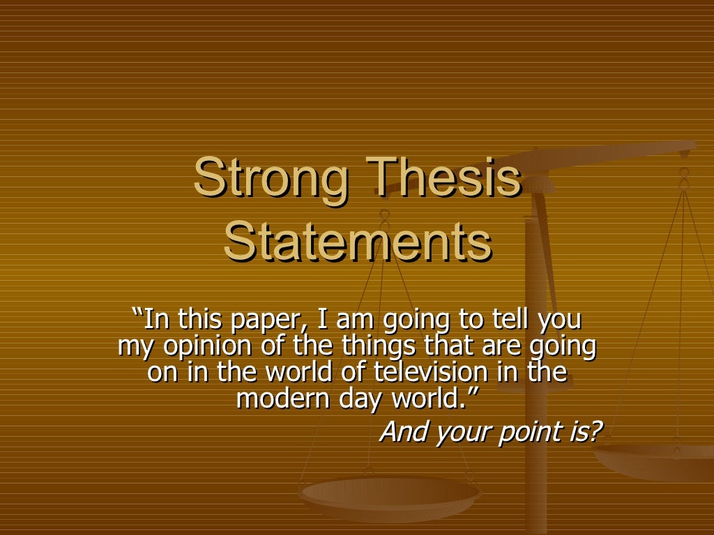 Creating A Good Thesis Statement