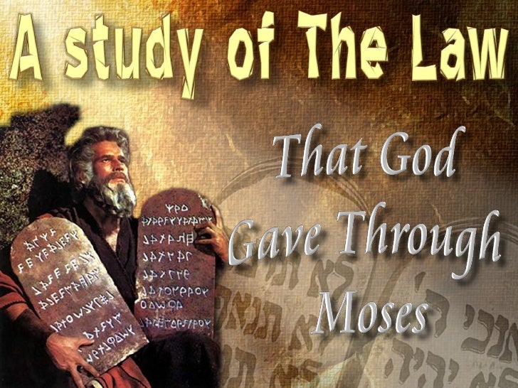 Study Of The Law Of Moses (Part 1)