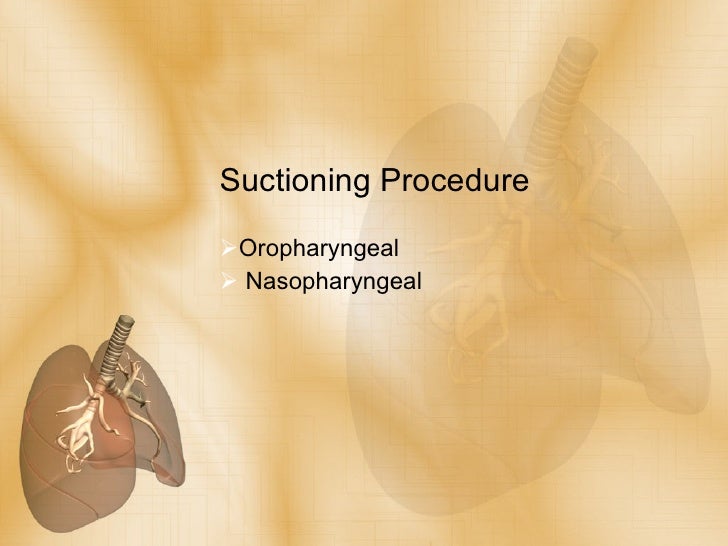 Oral Suctioning Procedure 93