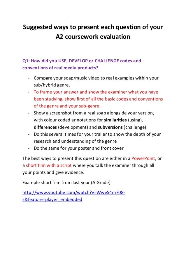a2 media coursework investigation English language a2 media text coursework i am pleased to say that my media text (below) plus my investigation was. a2 media coursework investigation English language a2 media text coursework i am pleased to say that my media text (below) plus my investigation was.
