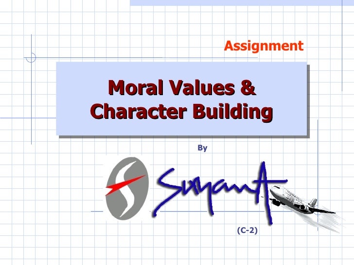 What are some good moral values