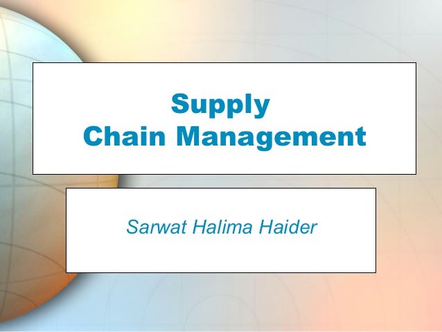 Supply chain managements