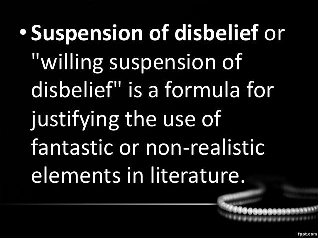 suspension-of-disbelief-2-638.jpg