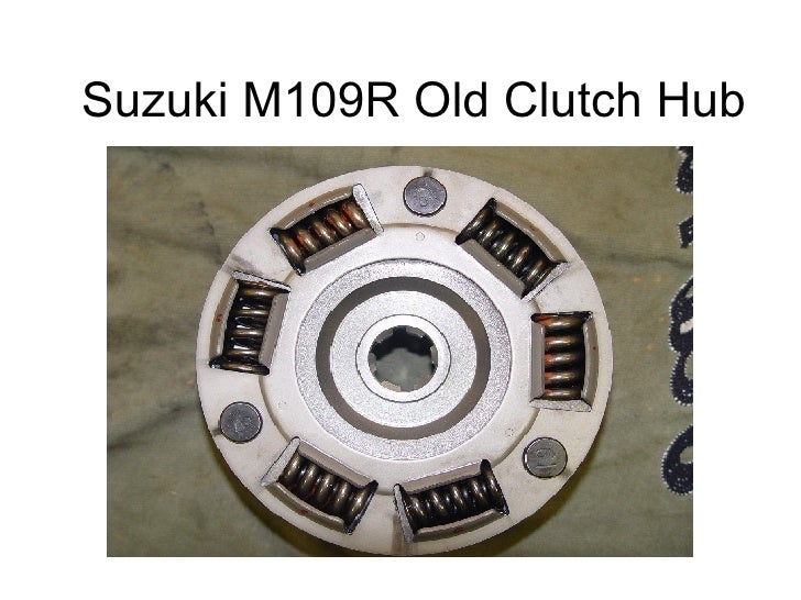 Suzuki M109R Old Clutch Hub