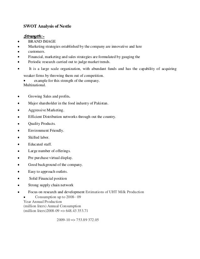swot analysis nestlé 1 We do a swot analysis of nestle, to get a better perspective of the strengths, weaknesses, opportunities and threats to this popular food brand. swot analysis nestlé 1 We do a swot analysis of nestle, to get a better perspective of the strengths, weaknesses, opportunities and threats to this popular food brand.