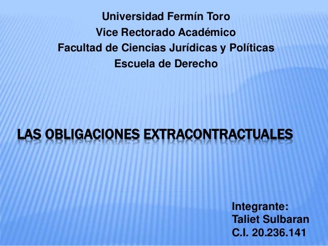 FUENTES EXTRACONTRACTUALES DE LAS OBLIGACIONES fuentes extracontractuales de las obligaciones: