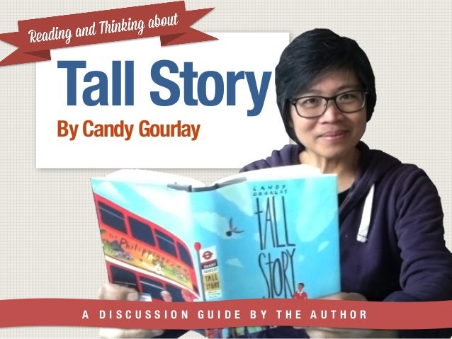 A Discussion Guide for Tall Story by Candy Gourlay