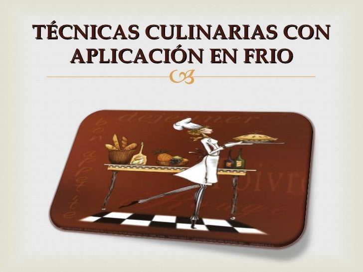 Técnicas culinarias