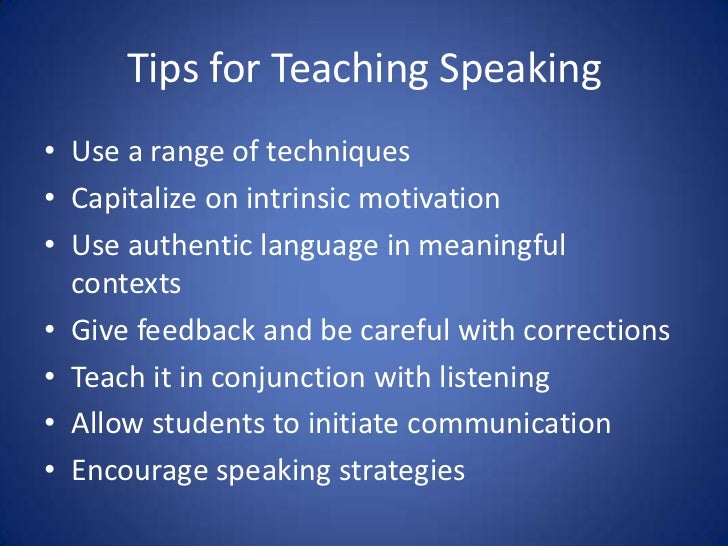 Teaching Speaking Teaching-speaking-listening-21-728