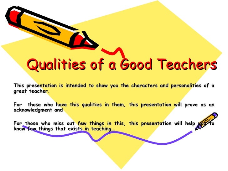 Short essay on qualities of a good teacher