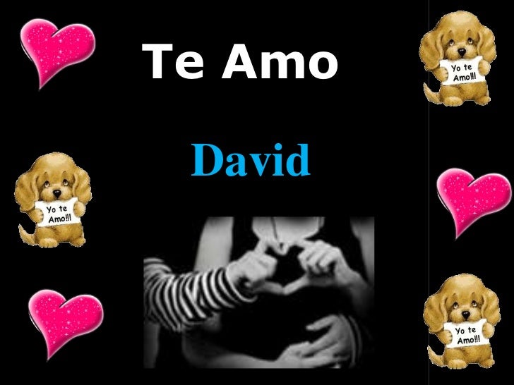 Imagenes Que Digan Te Amo David | imagenes que digan david te amo imagui Imagenes Que Digan Te Amo David | imagenes que digan david te amo imagui