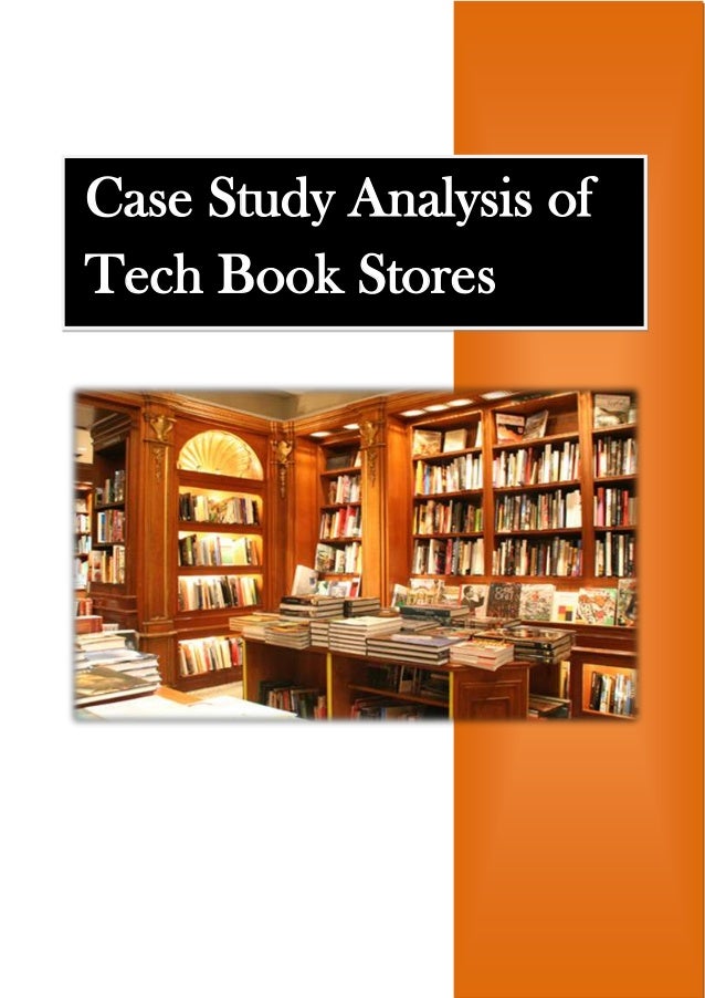 Tech book store case study analysis