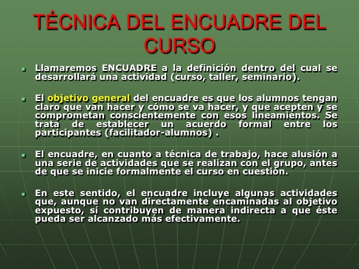 Tecnica del encuadre de un curso