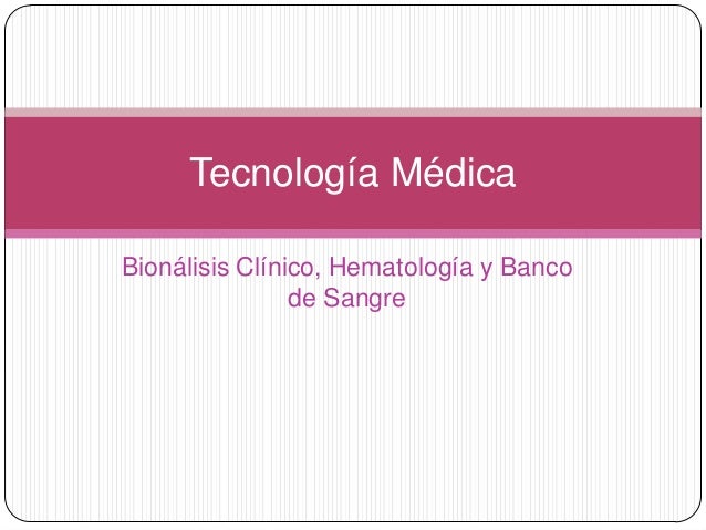 Tecnología médica slideshare Tecnología médica slideshare
