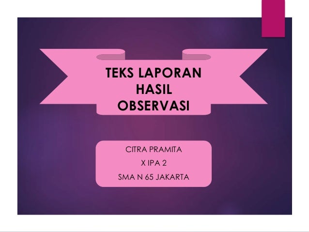 Contoh Makalah Observasi Bahasa Inggris Of Using  Share 