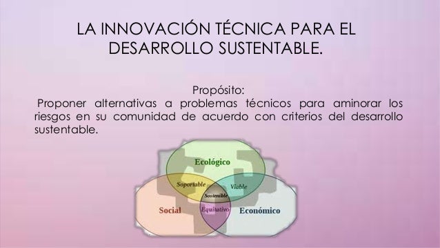 La innovación técnica para el desarrollo sustentable