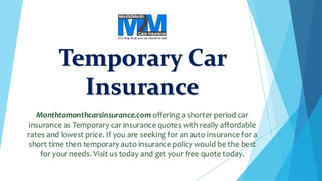 Secure 1 Month Temporary Car Insurance To Lower Premium ...