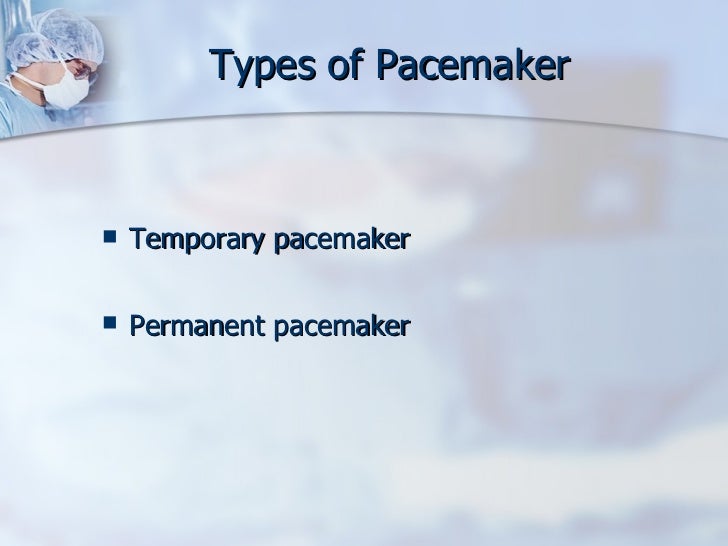 Temporary Pacemaker Slides