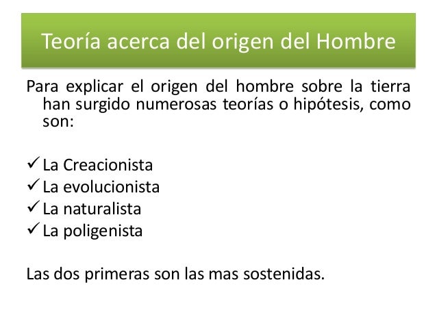Teoría del origen del hombre