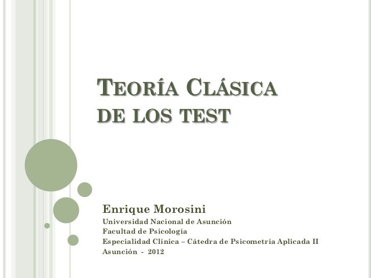 TEORIA CLASICA DEL TEST teoria clasica del test: