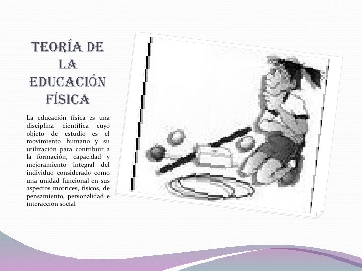 La importancia de la educación física: teorías y beneficios_teoria_online Teoria sobre la educacion fisica_teoria_online