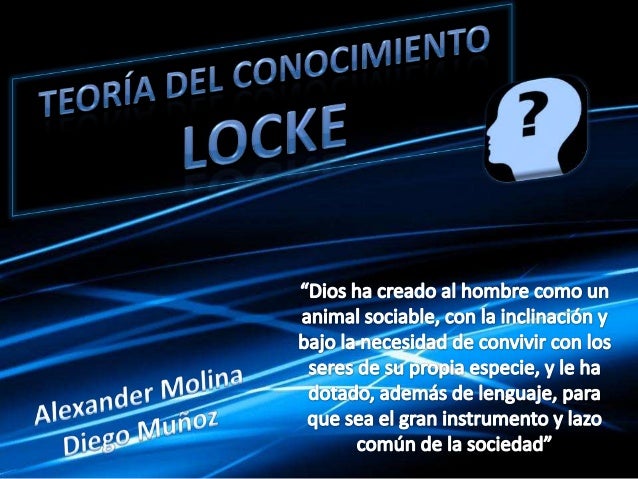 Descubre la Teoría del Conocimiento de John Locke: Una Perspectiva Filosófica_teorias John locke teoria del conocimiento_teorias