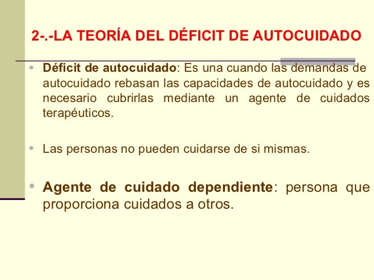 Teoría del deficit del autocuidado de orem