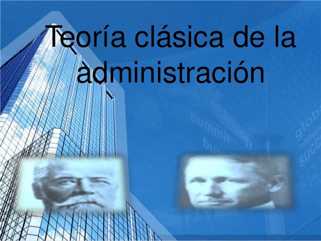 TEORIA CLASICA teoria clasica:
