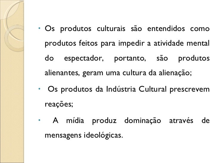 Defina Em Poucas Palavras O Que é Indústria Cultural