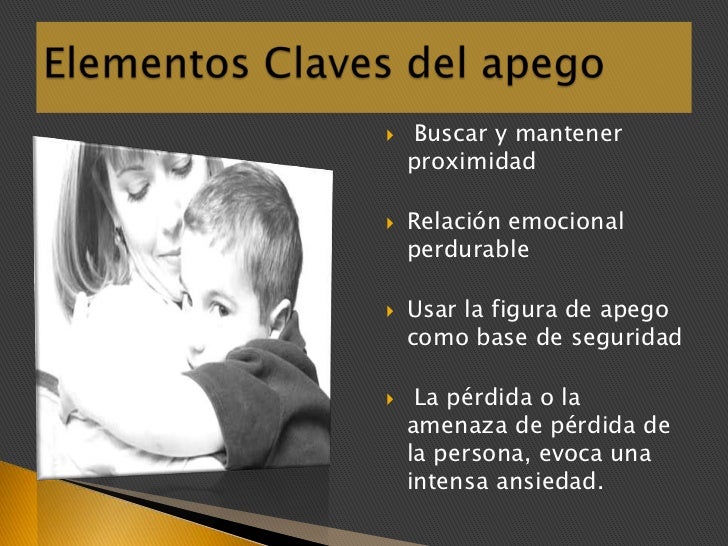 Teoria del apego Teoria del apego