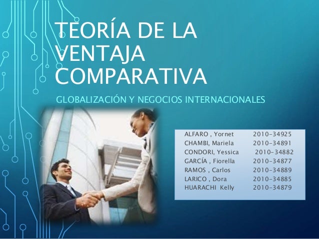 VENTAJA COMPARATIVA ventaja comparativa: