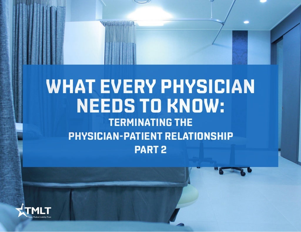 Terminating the PhysicianPatient Relationship, Part 2