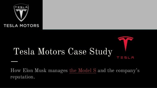 tesla case study Faculty & research case studies tesla motors evaluating a growth company tesla motors evaluating a growth company tesla motors evaluating a growth company by this case describes tesla's road from founding to outsourced manufacturing of the roadster. tesla case study Faculty & research case studies tesla motors evaluating a growth company tesla motors evaluating a growth company tesla motors evaluating a growth company by this case describes tesla's road from founding to outsourced manufacturing of the roadster.
