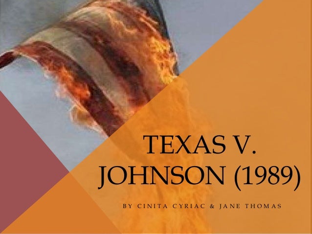 essay on texas vs johnson Free essay examples, how to write essay on texas vs johnson first amendment example essay, research paper, custom writing write my essay on johnson texas flag. essay on texas vs johnson Free essay examples, how to write essay on texas vs johnson first amendment example essay, research paper, custom writing write my essay on johnson texas flag.