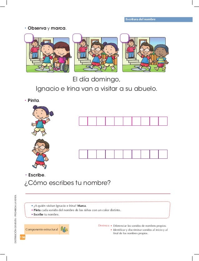 136
DISTRIBUCIÓNGRATUITA-PROHIBIDALAVENTA
• ¿A quién visitan Ignacio e Irina? Marca.
• Pinta cada sonido del nombre de los...
