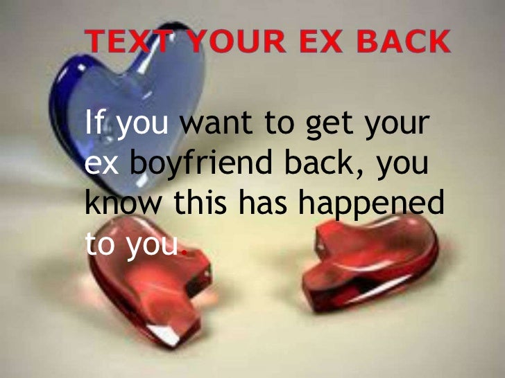 Text Your Ex Back