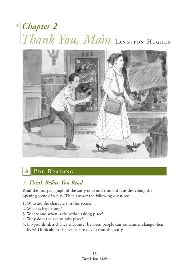 thank you mam essay Thank you madam by lhughes thank you m'am the writer - langston hughes the story “thank you ma’am” is about an old lady walking alone in the dark, when suddenly a boy 639 words 3 pages barron sat basic word list 147 basic word list word list 1 abase-adroit abase v iower humiliate. thank you mam essay Thank you madam by lhughes thank you m'am the writer - langston hughes the story “thank you ma’am” is about an old lady walking alone in the dark, when suddenly a boy 639 words 3 pages barron sat basic word list 147 basic word list word list 1 abase-adroit abase v iower humiliate.