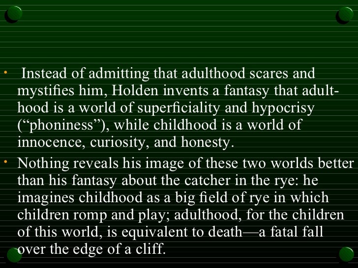an analysis of the idea of phoniness the catcher in the rye The catcher in the rye analysis supported by embedded quotes 7 phonies or phoniness is only found in the adult world 8. an analysis of the idea of phoniness the catcher in the rye The catcher in the rye analysis supported by embedded quotes 7 phonies or phoniness is only found in the adult world 8.