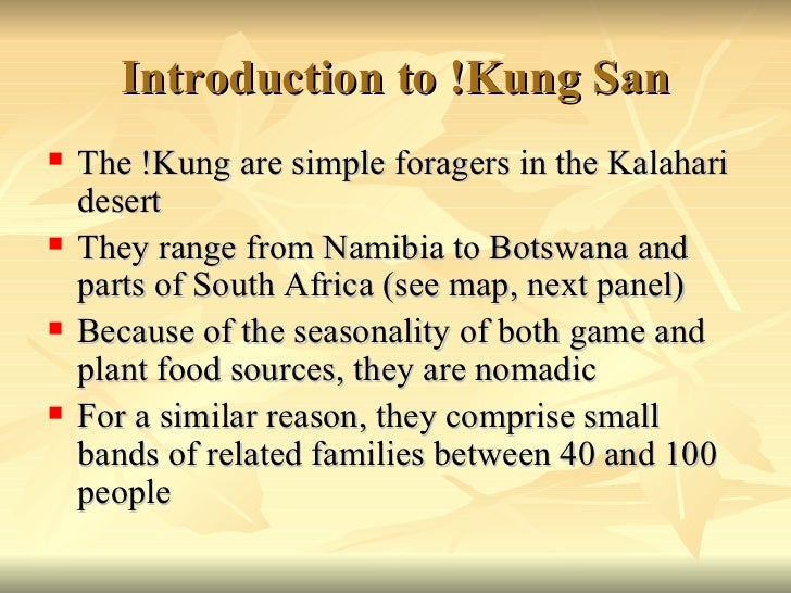 An analysis of the kung tribe in the kalahari desert