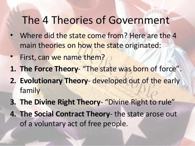 explain four theories of origin of state