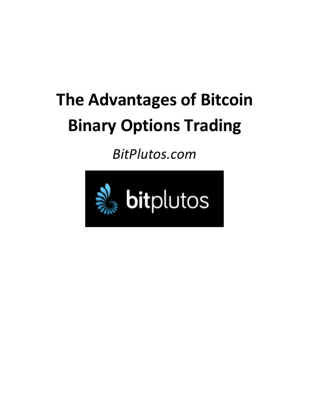 Binary options trading advantages and disadvantages