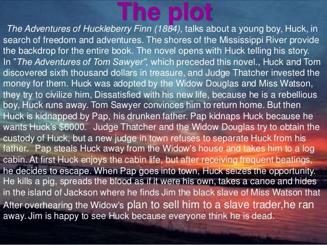 The adventures of huckleberry finn analysis essay