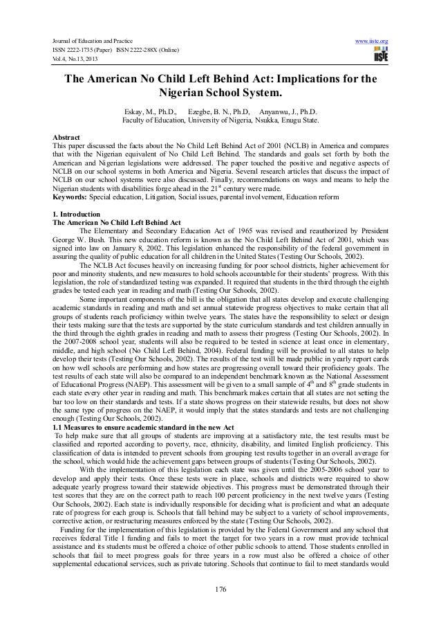 the effects of no child left behind legislation essay The impact of the no child left behind act on thinking of public education and the effect of federal legislation on “no child left behind” is the title. the effects of no child left behind legislation essay The impact of the no child left behind act on thinking of public education and the effect of federal legislation on “no child left behind” is the title.
