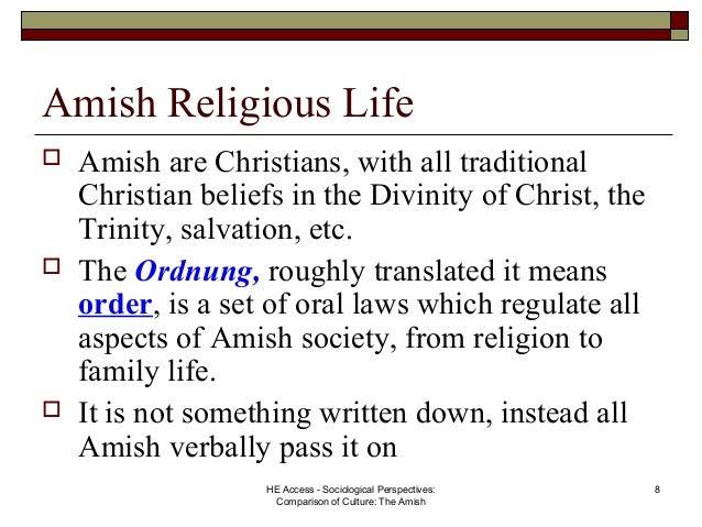 an analysis of the amish culture consisting of many unique beliefs Increasing tension over some amish beliefs as communities grow has studied amish culture “in many amish communities it is not an issue to have. an analysis of the amish culture consisting of many unique beliefs Increasing tension over some amish beliefs as communities grow has studied amish culture “in many amish communities it is not an issue to have.